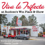 Viva la Trifecta at Ruidoso’s Win Place & Show
