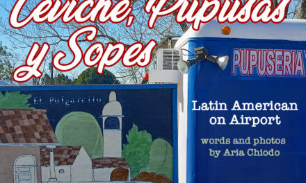 Ceviche, Pupusas y Sopes: Latin American on Airport